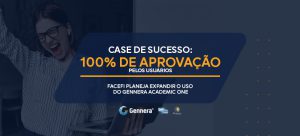 Imagem - Case de sucesso: com 100% de aprovação pelos usuários, FACEFI planeja expandir o uso do Gennera Academic One